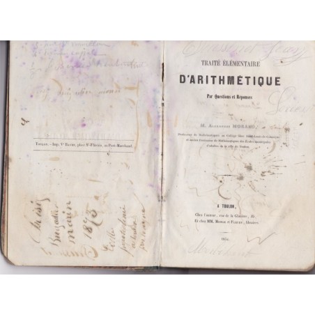Traité d'arithmétique par questions réponses, 1854, Morand - manuels mathématiques,