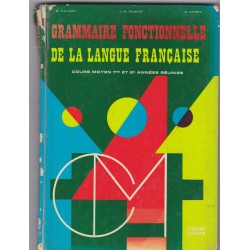 Grammaire fonctionnelle de la langue française, cours moyen, Roger Galizot, JP Dumas, Bernard Capet 1974 - manuels de français