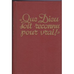 Que Dieu doit reconnu pour vrai, Let God be true, Watchtower Bible and tract society 1954 - Témoins de Jéhovah
