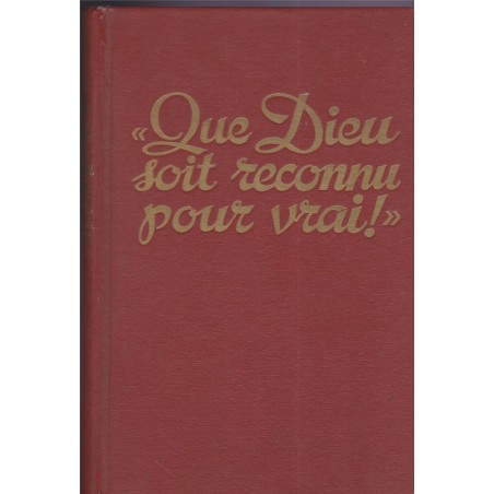 Que Dieu doit reconnu pour vrai, Let God be true, Watchtower Bible and tract society 1954 - religion