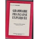 Grammaire française expliquée fin d'études 6e et 5e, Georges et René Galichet, 1957 - manuels de français