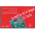 La maîtrise de la langue à l'école, 2006, Savoir Livre