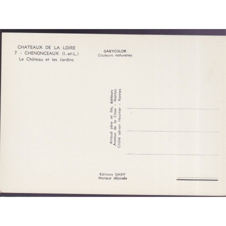 Chenonceaux le château et jardins, châteaux de la Loire - carte postale département 37 Indre-et-Loire