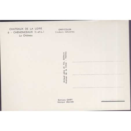 Chenonceaux le château, châteaux de la Loire - carte postale département 37 Indre-et-Loire