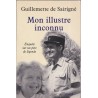 Mon illustre inconnu Gabriel de Sairigné, Guillemette de Sairigné, 1998 - Armée, Légion étrangère, biographies