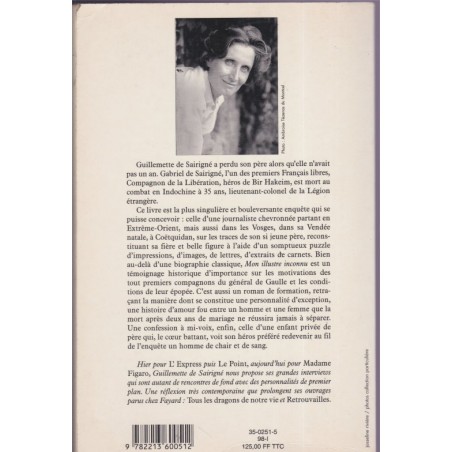 Mon illustre inconnu Gabriel de Sairigné, Guillemette de Sairigné, 1998 - Armée, Légion étrangère, biographies