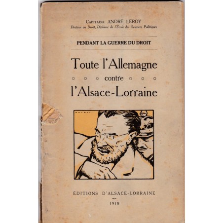 Toute l'Allemagne contre l'Alsace Lorraine, Capitaine Leroy