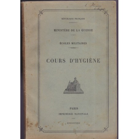 Cours d'hygiène, écoles militaires, Ministère de la guerre, 1922 - Armée, instruction militaire,