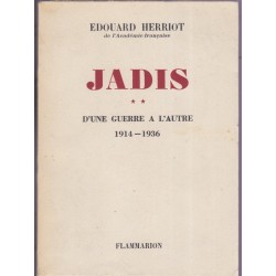 Jadis, d'une guerre à...