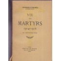 Vie des martyrs 1914-1916, Georges Duhamel, 1945 - guerre 1914 1918, Poilus