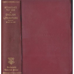 The intermidiate text-book of english literature, Wyatt and Low, 1907 - littérature anglaise, manuel de littérature anglaise