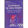 Commerce by easy stages, l'anglais commercial par étapes faciles, Féraud et Champion, 1967 - manuels d'anglais commercial