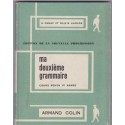 Ma deuxième grammaire cours moyen, Canac et Jughon, 1963 - manuel de grammaire, manuel de français