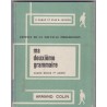 Ma deuxième grammaire cours moyen, Canac et Jughon, 1963 - manuel de grammaire, manuel de français