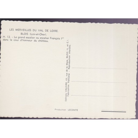 Blois, le grand escalier François 1er - carte postale département 41 Loir-et-Cher, Sologne, châteaux