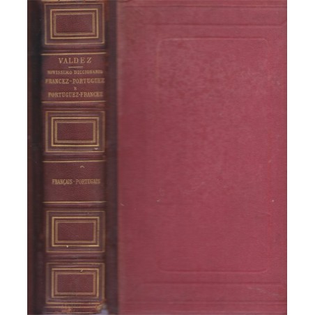 Nouveau dictionnaire français-portugais, Joa Fernandes Valdez, 1906 - manuels de portugais