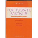 L'orthographe raisonnée, cours moyen, 1978, Thimonnier, Desmeuzes et Le Maître - manuels de français