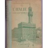L'Italie par les textes, Barincou et Camugli, 1945 - manuels d'italien, Italie