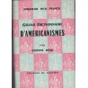 Grand dictionnaire d'américanismes, Etienne Deak, 1962 - manuels d'anglais, langue américaine, Etats-Unis
