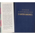 Grand dictionnaire d'américanismes, Etienne Deak, 1962 - manuels d'anglais, langue américaine, Etats-Unis