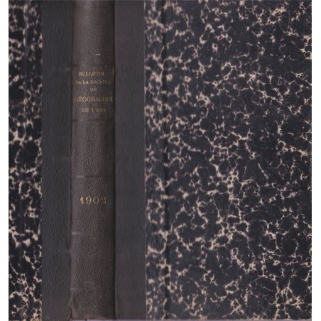 Société de Géographie de l'Est, bulletin trimestriel, 1902 - histoire XIXe siècle, voyages, revues