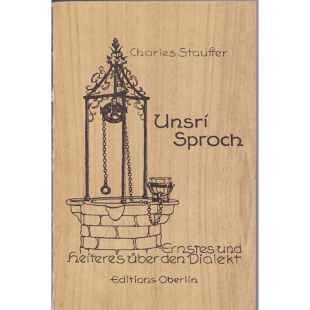 Unsri sproch, Charles Stauffer, 1973 - dialecte alsacien, alsatiques