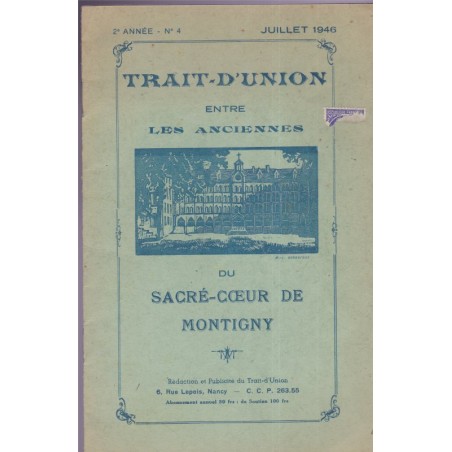 Trait-d'union entre les anciennes du Sacré-Coeur de Montigny-lès-Metz, Lorraine juillet 1946 - revues écoles
