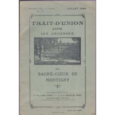 Trait-d'union entre les anciennes du Sacré-Coeur de Montigny-lès-Metz, Lorraine juillet 1948 - revues écoles