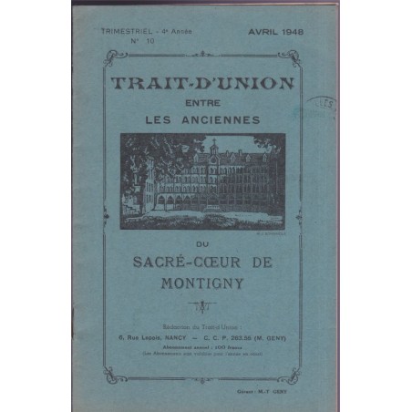 Trait-d'union entre les anciennes du Sacré-Coeur de Montigny-lès-Metz, Lorraine avril 1948 - revues écoles
