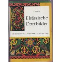 Elsässische Dorfbilder, Lefftz, 1960 - Alsace art, alsatiques