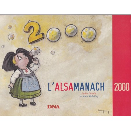 L'Alsamanach 2000 des DNA, Lydie Pidolle et Yann Wehrling - almanach, alsatiques