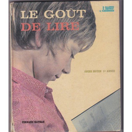 Le goût de lire, cours moyen première année 1976, Salandre Cheyssac Vandenbosch