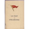 Le port de Strasbourg, Port Autonome de Strasbourg, 1948 - Alsace, transports, commerce fluvial, fleuves