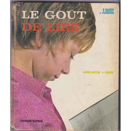 Le goût de lire, cours moyen première année 1976, Salandre Cheyssac Vandenbosch