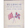 Mulhouse, et le Sundgau, 150e anniversaire de la réunion de Mulhouse à la France, 1948 - Alsace, Haut-Rhin, alsatiques