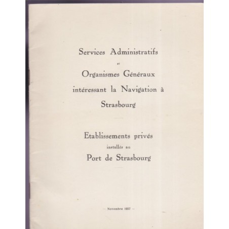 Etablissements privés installés au Port de Strasbourg, 1957 - Rhin, transports, commerce fluvial, Alsace -