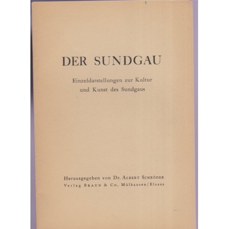 Der Sundgau, Albert Schöder, Karl Walter, Kultur and Kunst - Art Haut-Rhin, alsatiques