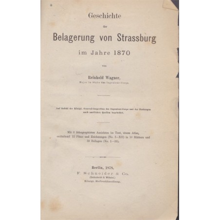 Belagerung von Strassburg im 1870, R. Wagner, 1878 - Siège et bombardement de Strasbourg en 1870, guerre franco-prussienne,