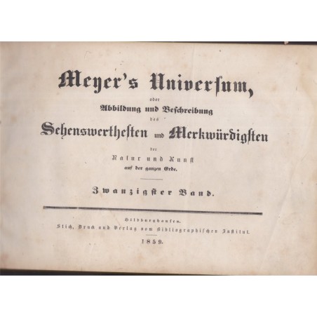 Meyer's Universum, 49 lithographies - Abbildun des Schenswerthesten und Merkwürdigsten, 1859 -