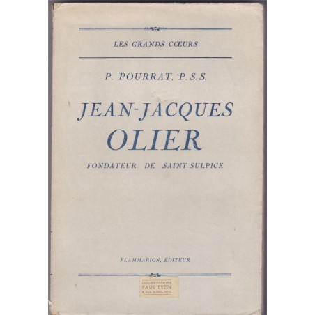 Jean-Jacques Olier, fondateur de Saint-Sulpice, 1932, Pourrat, catholicisme