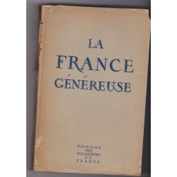 La France généreuse, 1946,...