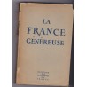 La France généreuse, 1946, éclaireurs de France - histoire de France, racines chrétiennes de la France, socialisme