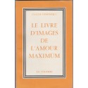Le livre d'images de l'amour maximum, Claude Dominique, 1962 - spiritualité, recherche du bonheur