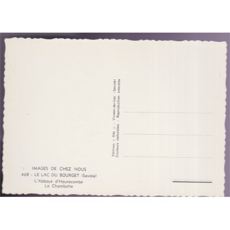 Le Lac du Bourget, l'abbaye d'Hautecombe - carte postale département Savoie