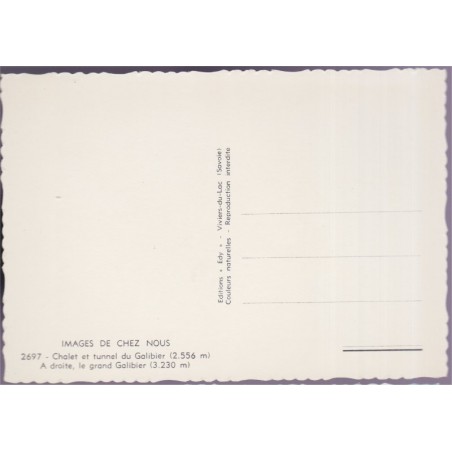 Chalet et tunnel du Galibier - carte postale département Savoie