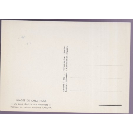 Peintre savoyard Canova, du pays rêvé de nos vacances - carte postale département Savoie, folklore