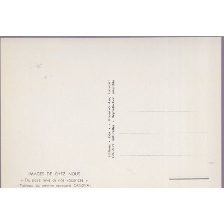 Peintre savoyard Canova, du pays rêvé de nos vacances - carte postale département Savoie, folklore