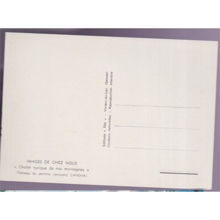 Peintre savoyard Canova, chalet typique de nos montagnes - carte postale département Savoie, folklore