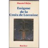 énigme de la Croix de Lorraine, 1982, Daniel Réju - Templiers, Bretagne celtique, Général de Gaulle,
