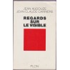 Regards sur le visible, 1996, Jean Audouze et Jean-Claude Carrière - philosophie de la science